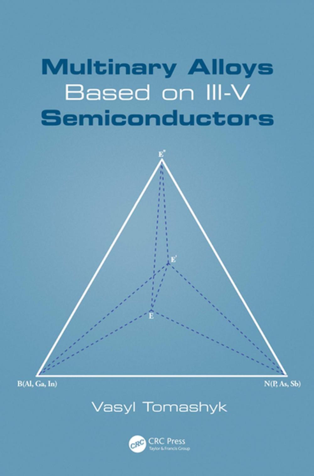 Big bigCover of Multinary Alloys Based on III-V Semiconductors