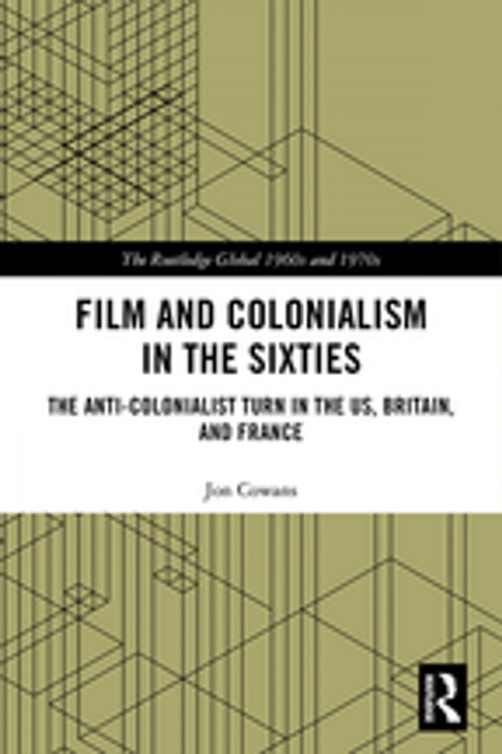 Big bigCover of Film and Colonialism in the Sixties