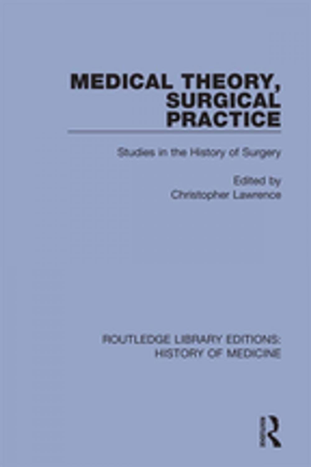 Big bigCover of Medical Theory, Surgical Practice