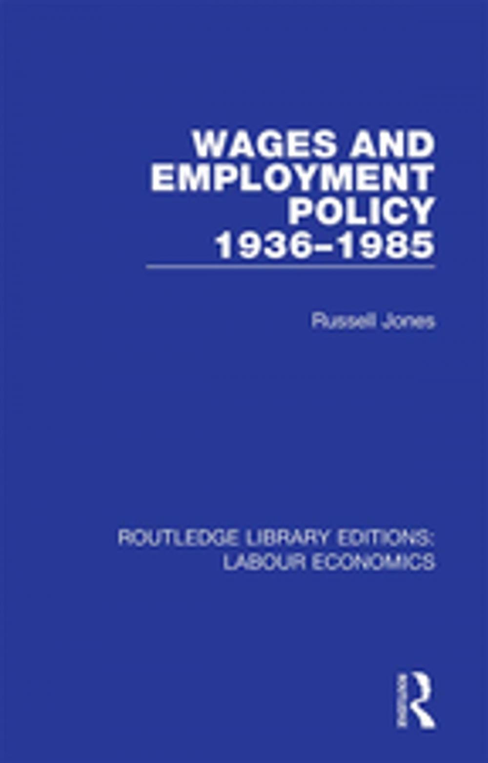 Big bigCover of Wages and Employment Policy 1936-1985