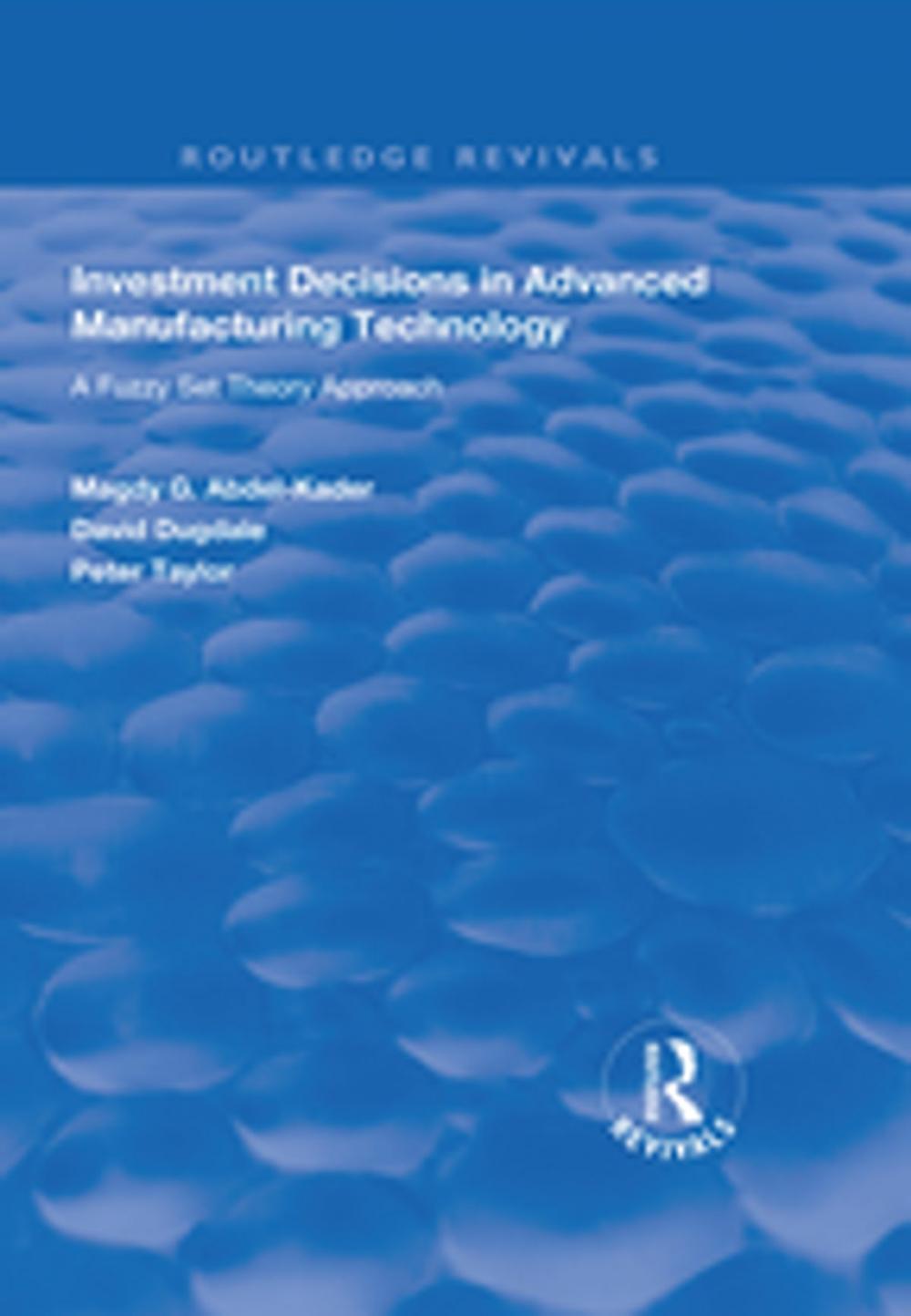 Big bigCover of Investment Decisions in Advanced Manufacturing Technology