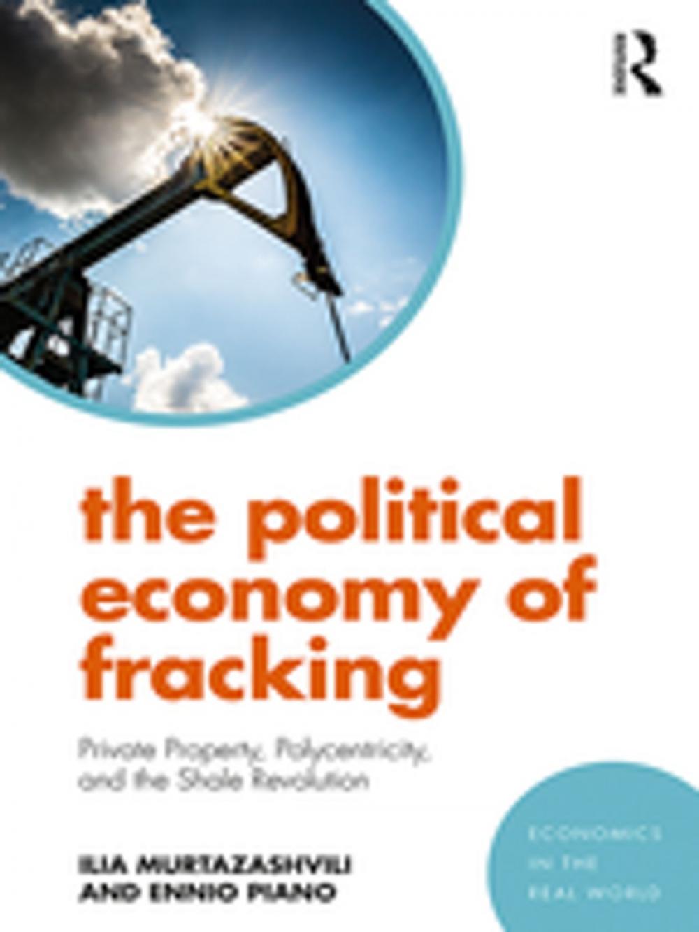 Big bigCover of The Political Economy of Fracking