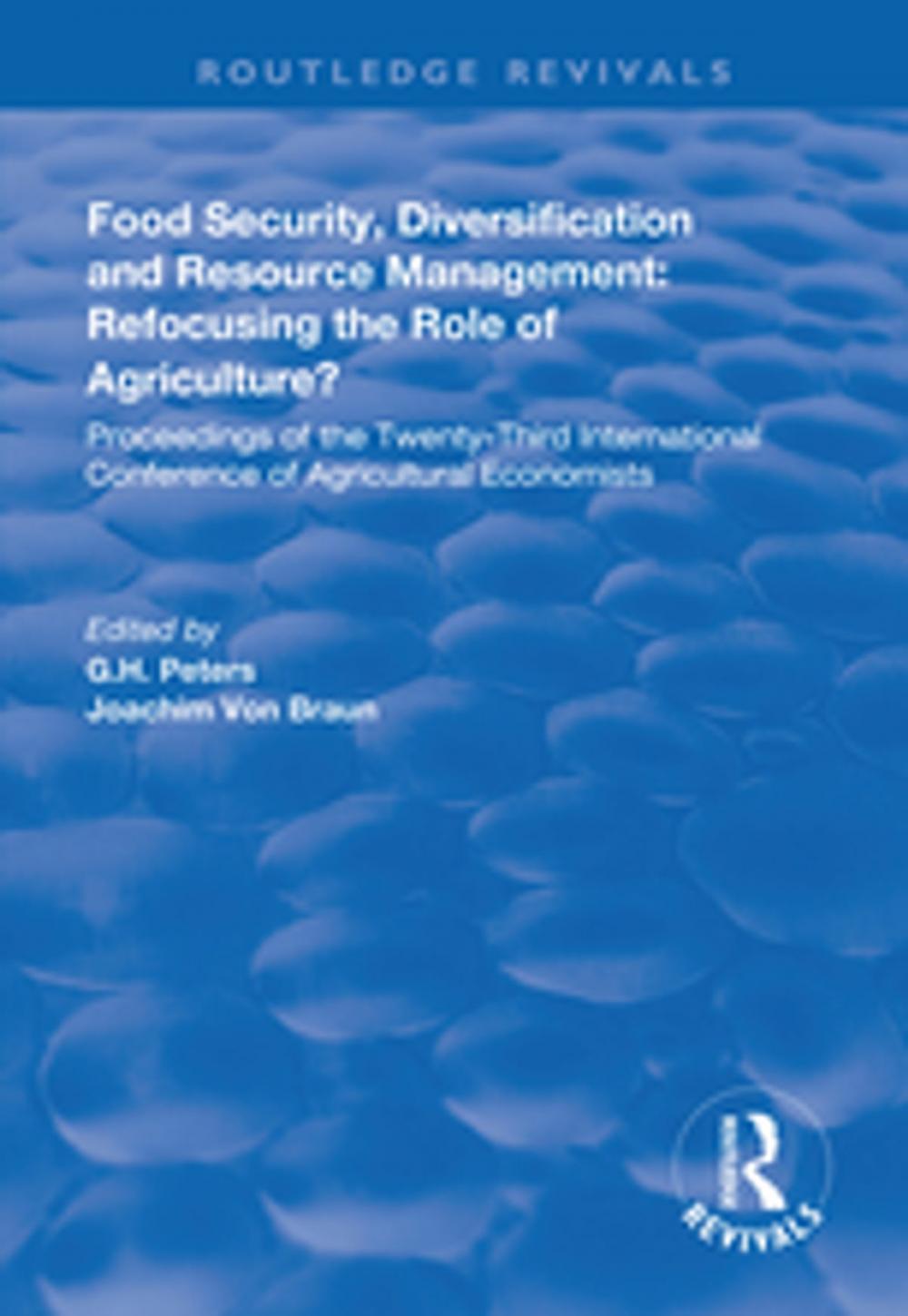 Big bigCover of Food Security, Diversification and Resource Management: Refocusing the Role of Agriculture?