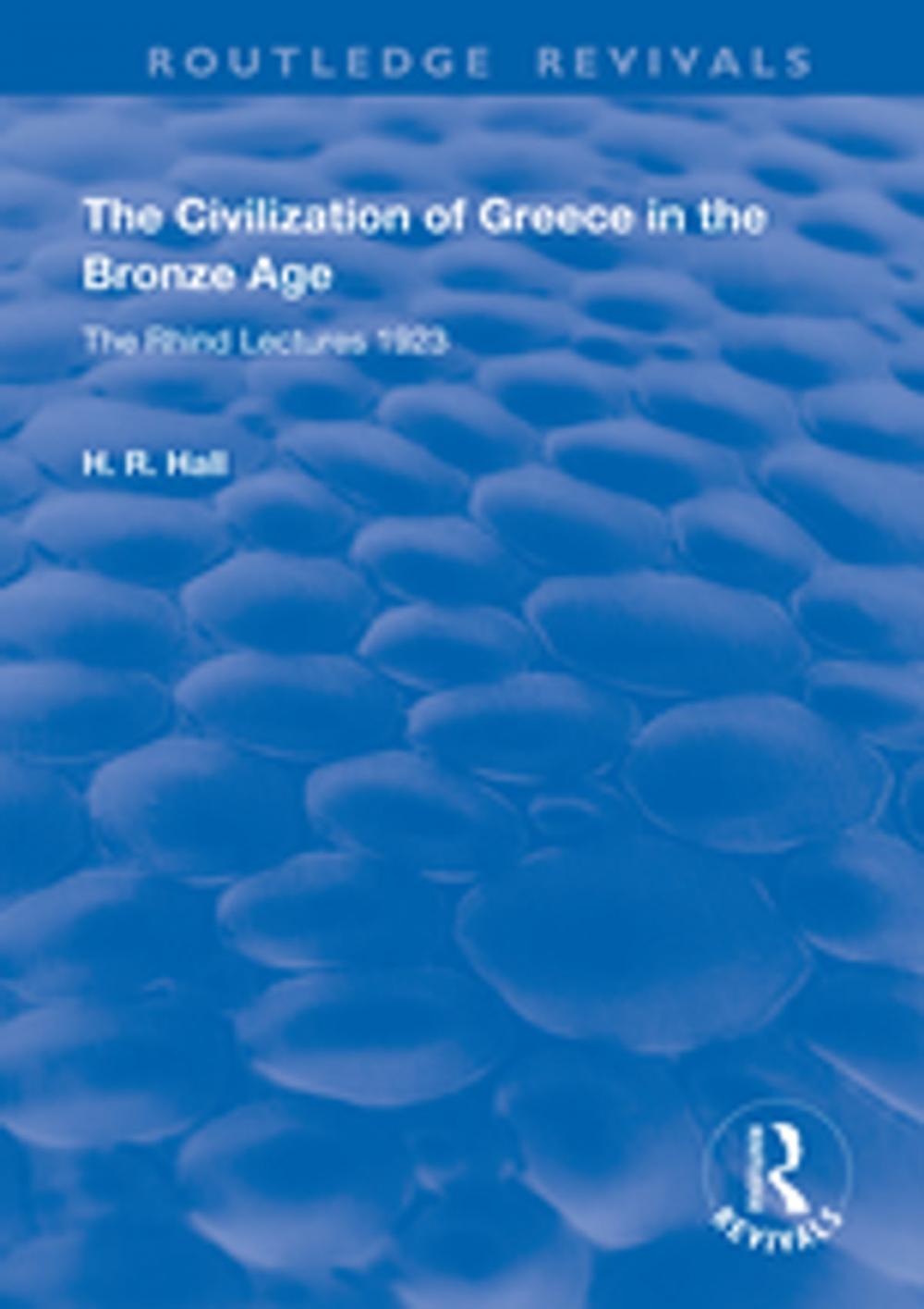 Big bigCover of The Civilization of Greece in the Bronze Age (1928)