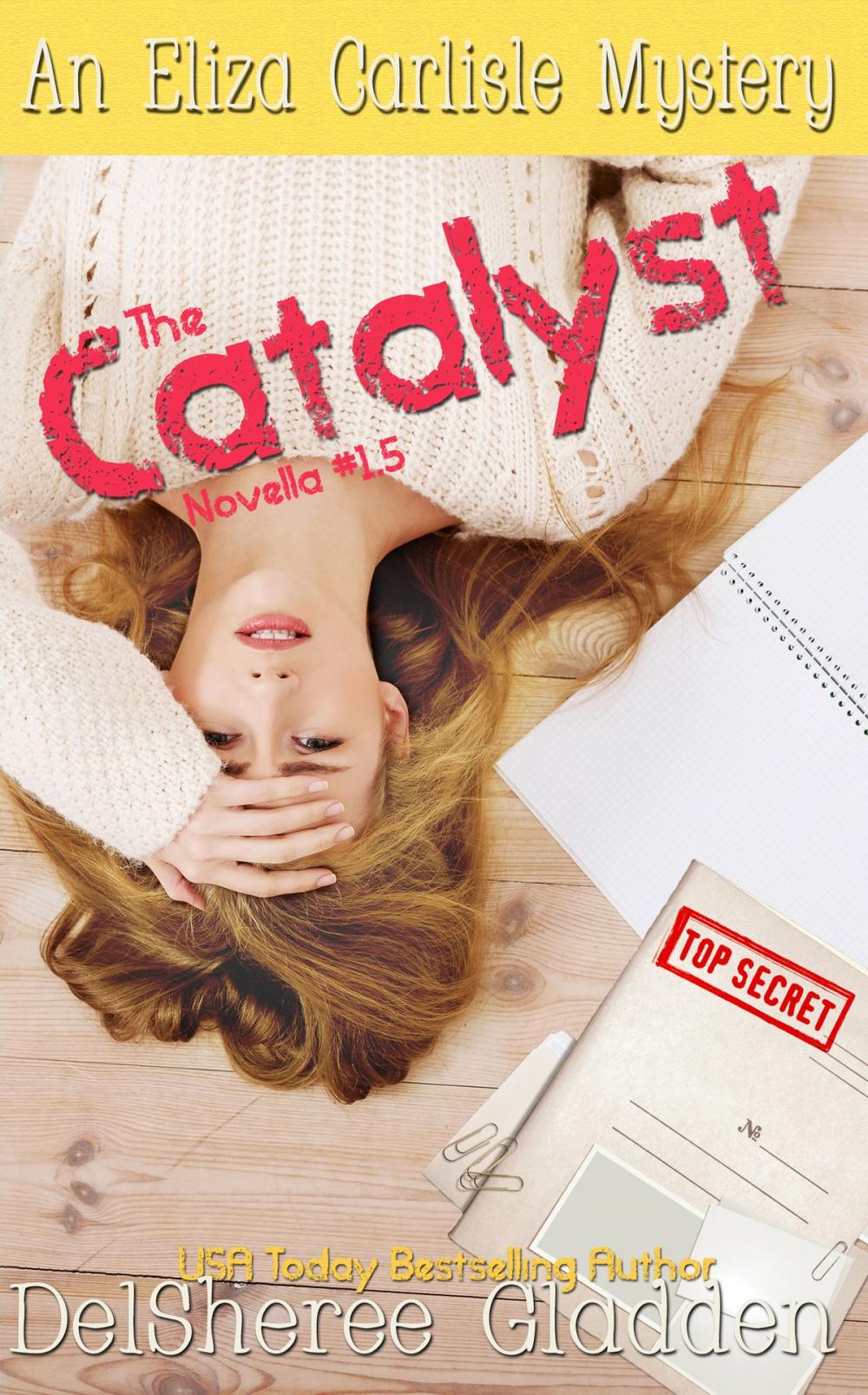 Big bigCover of The Catalyst (Novella 1.5)