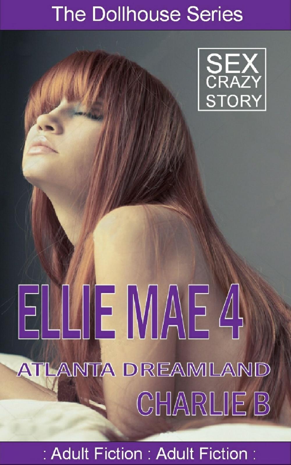 Big bigCover of Ellie Mae 4, Atlanta Dreamland