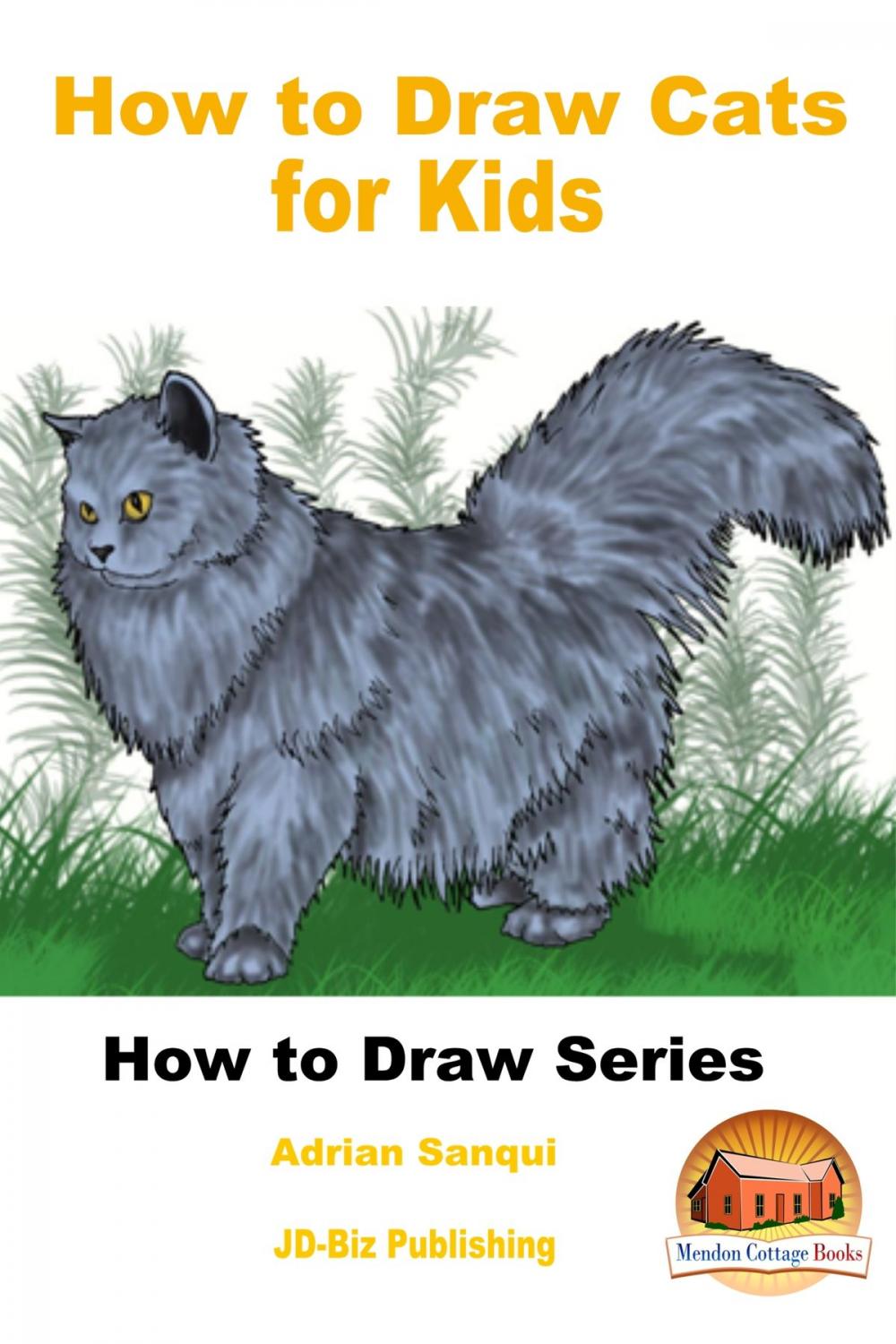 Big bigCover of How to Draw Cats for Kids