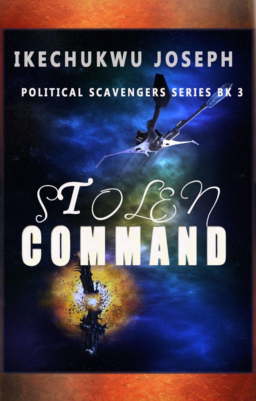 Big bigCover of Stolen Command (Political Scavengers Series Book 3)