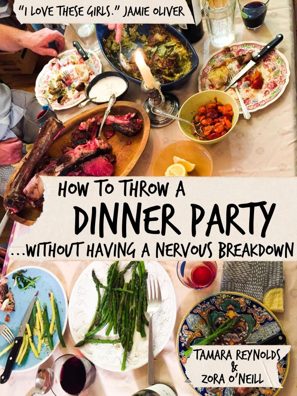 Big bigCover of How to Throw a Dinner Party Without Having a Nervous Breakdown