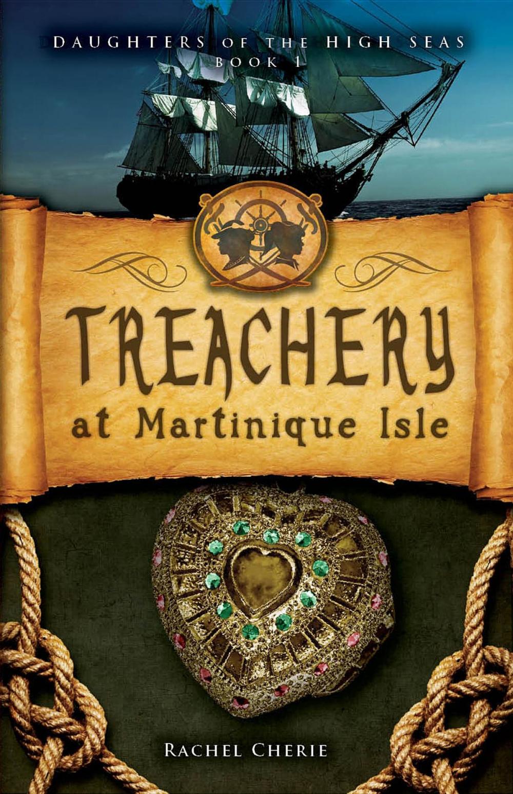 Big bigCover of Treachery at Martinique Isle