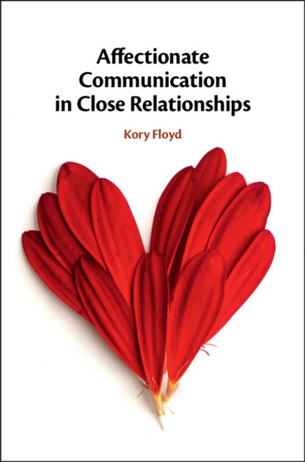 Big bigCover of Affectionate Communication in Close Relationships