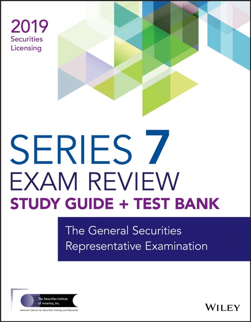 Big bigCover of Wiley Series 7 Securities Licensing Exam Review 2019 + Test Bank