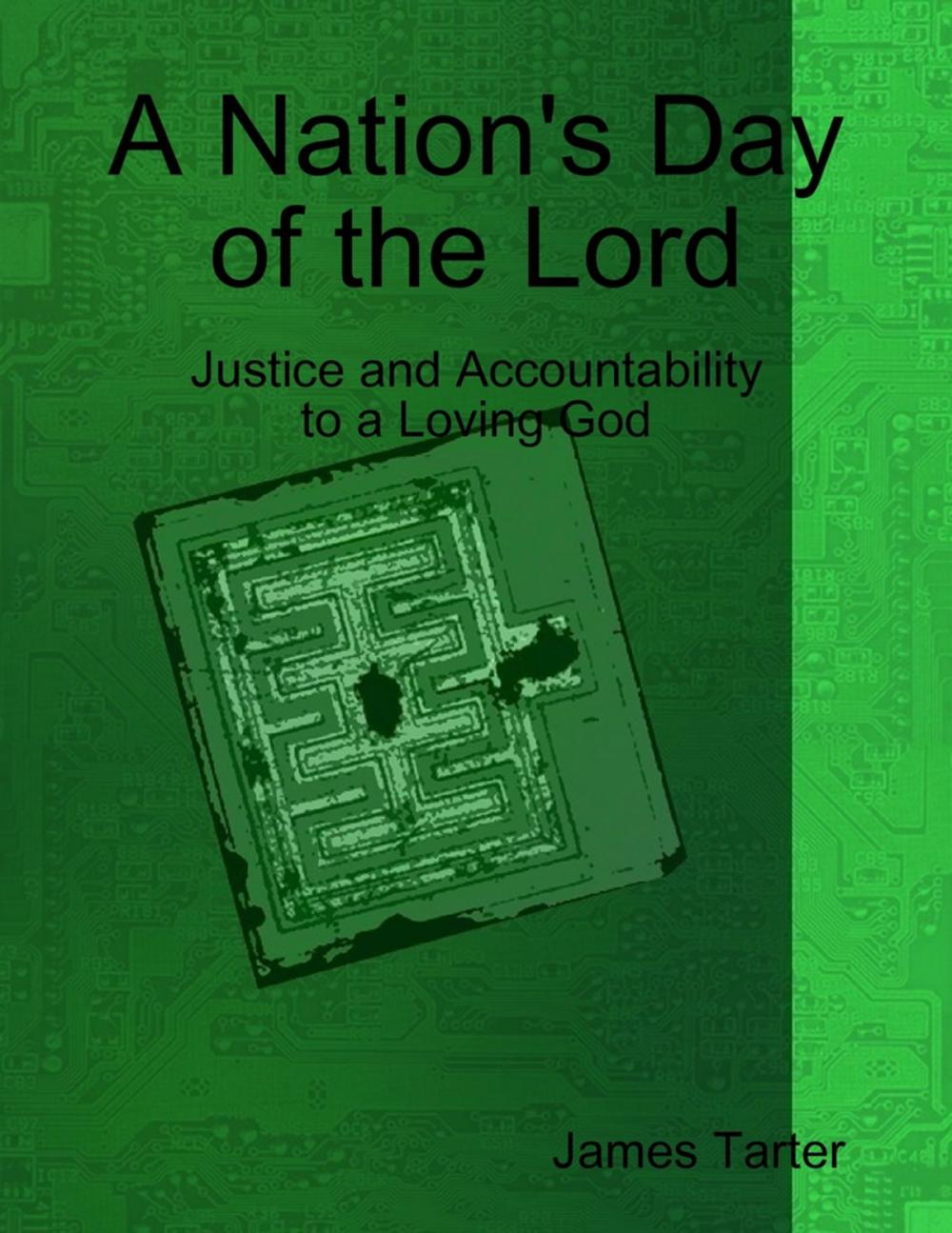 Big bigCover of A Nation's Day of the Lord: Justice and Accountability to a Loving God