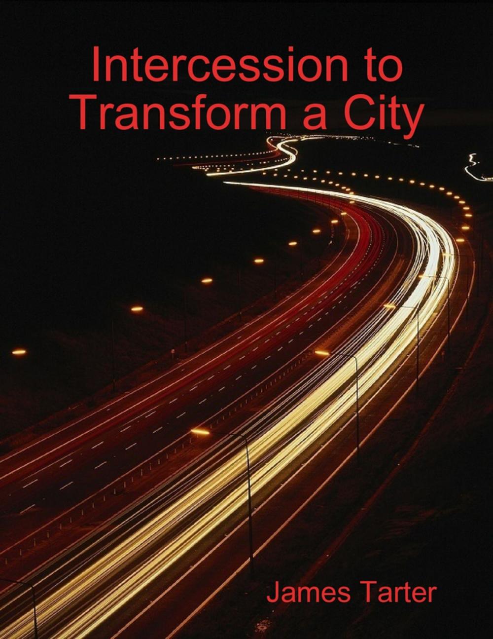 Big bigCover of Intercession to Transform a City