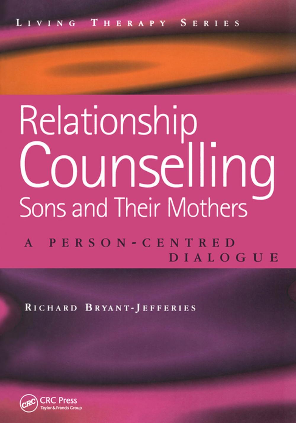 Big bigCover of Relationship Counselling - Sons and Their Mothers
