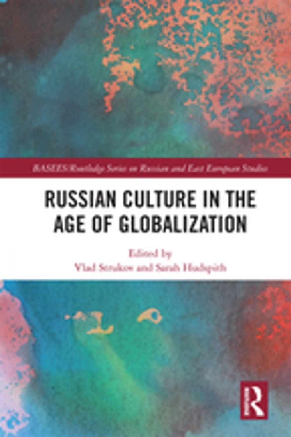 Big bigCover of Russian Culture in the Age of Globalization