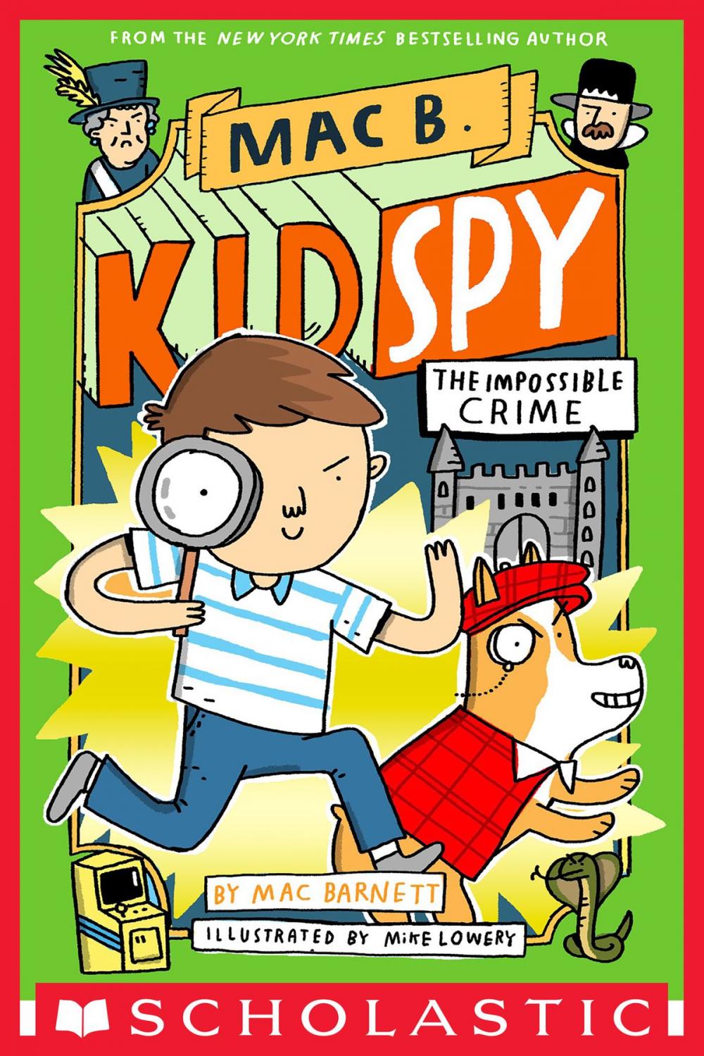 Big bigCover of The Impossible Crime (Mac B., Kid Spy #2)