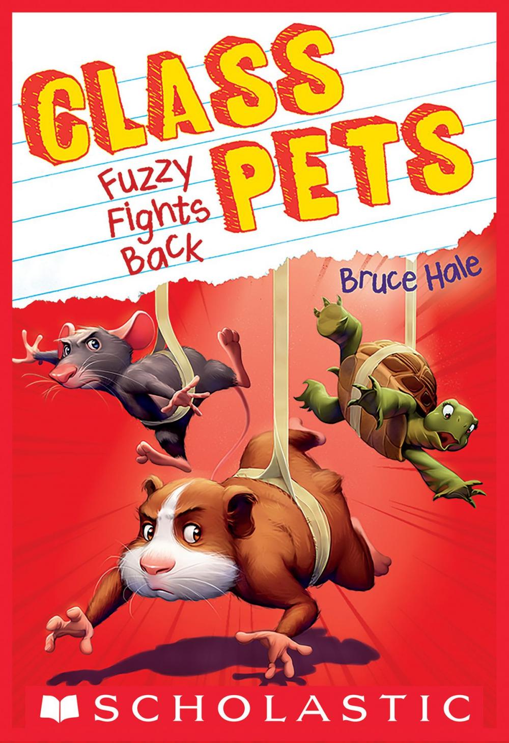 Big bigCover of Fuzzy Fights Back (Class Pets #4)