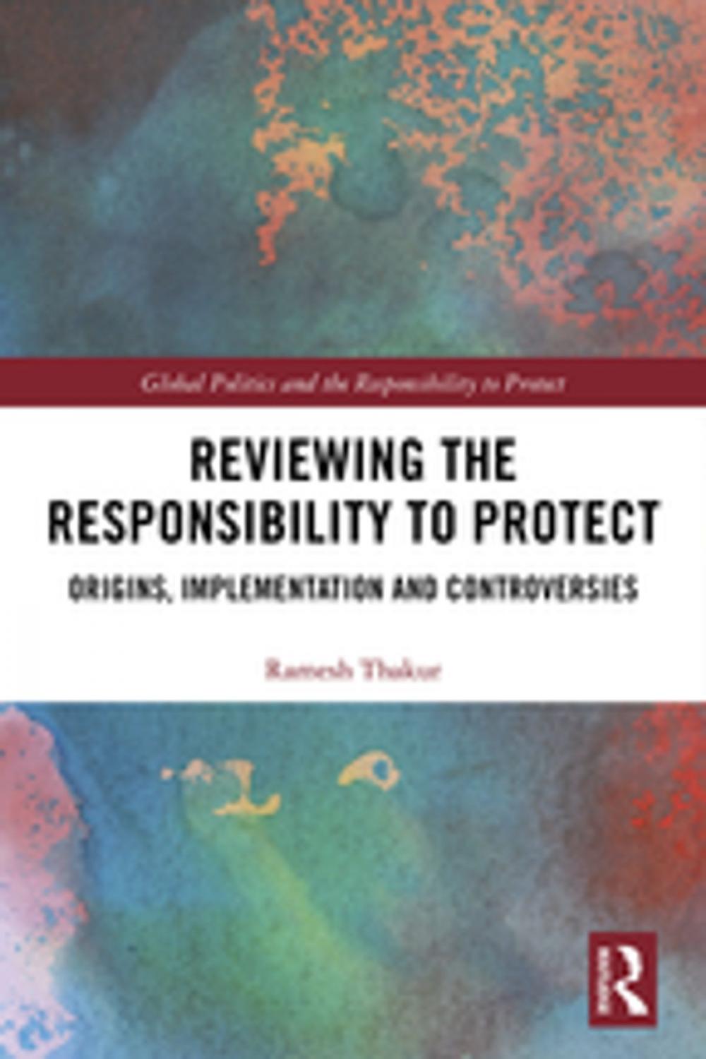 Big bigCover of Reviewing the Responsibility to Protect