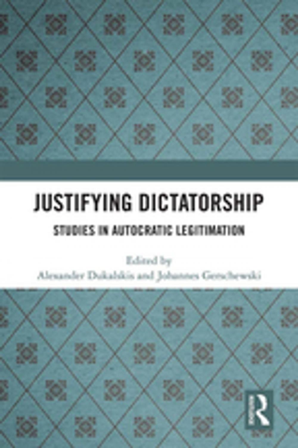 Big bigCover of Justifying Dictatorship