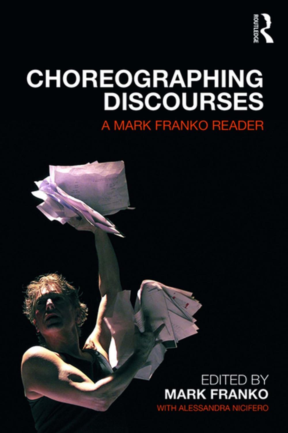 Big bigCover of Choreographing Discourses