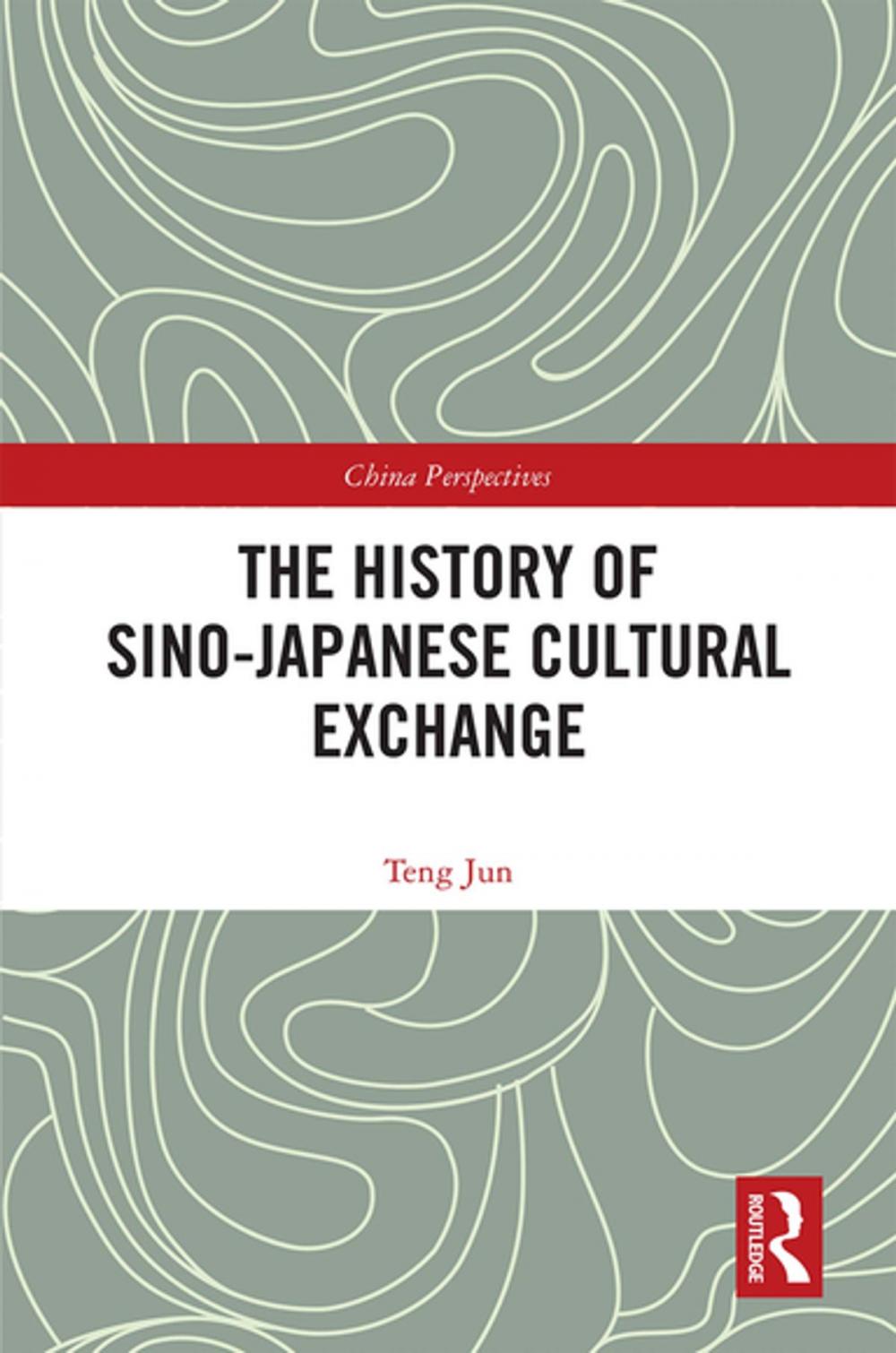 Big bigCover of The History of Sino-Japanese Cultural Exchange