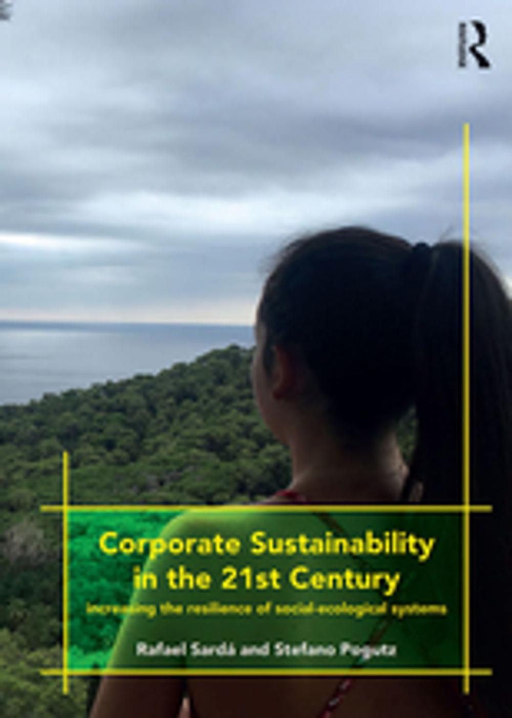 Big bigCover of Corporate Sustainability in the 21st Century