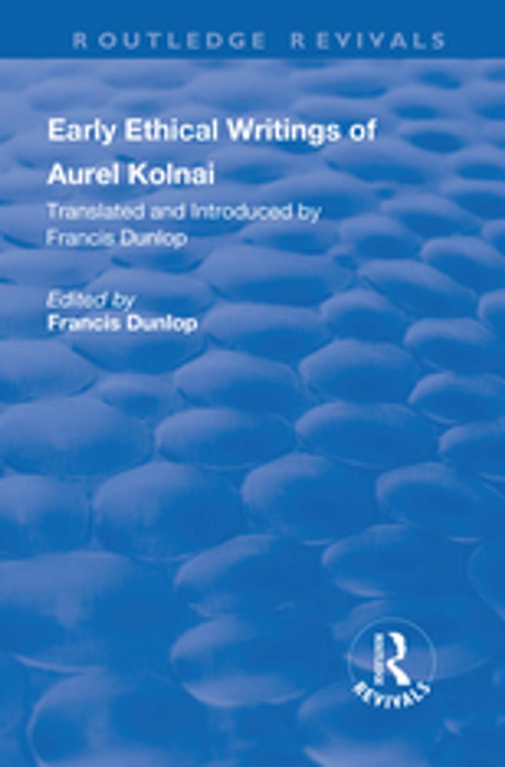 Big bigCover of Early Ethical Writings of Aurel Kolnai