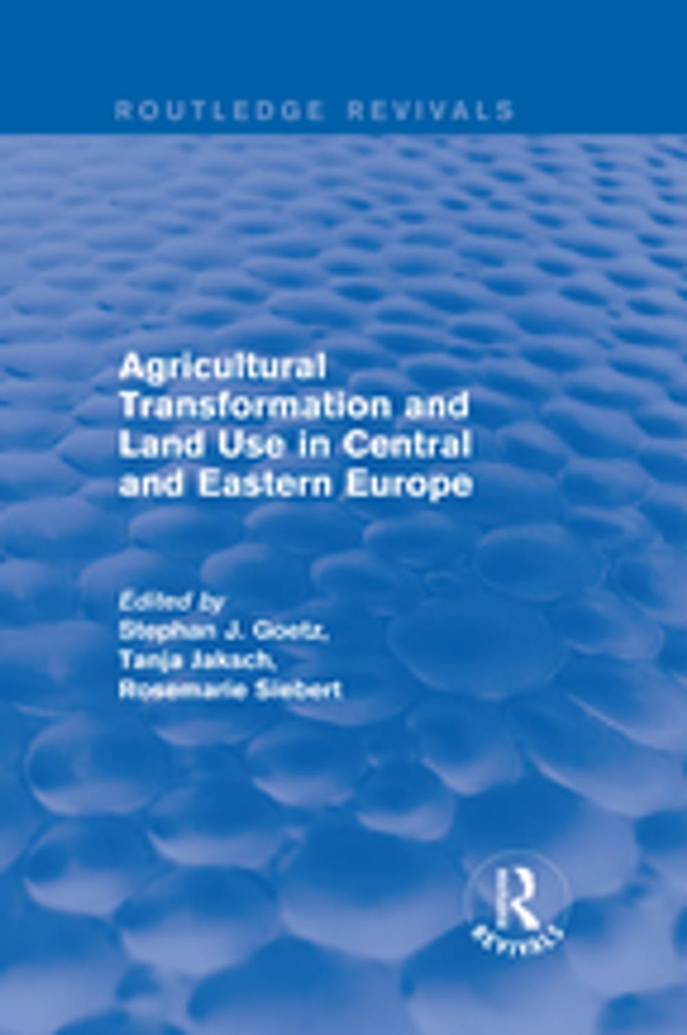 Big bigCover of Agricultural Transformation and Land Use in Central and Eastern Europe