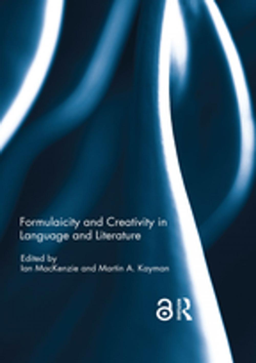 Big bigCover of Formulaicity and Creativity in Language and Literature