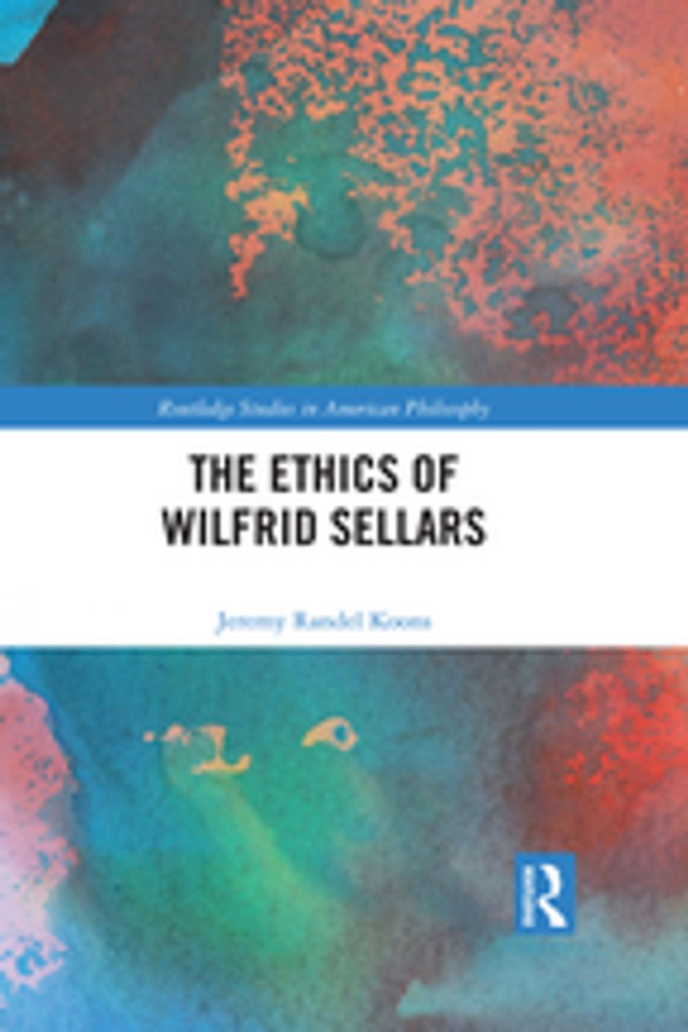 Big bigCover of The Ethics of Wilfrid Sellars