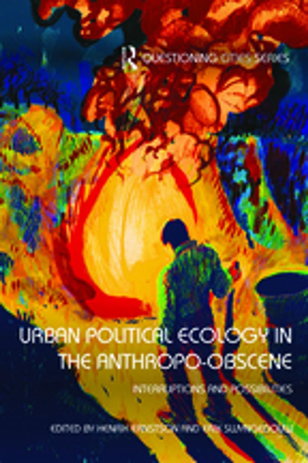 Big bigCover of Urban Political Ecology in the Anthropo-obscene