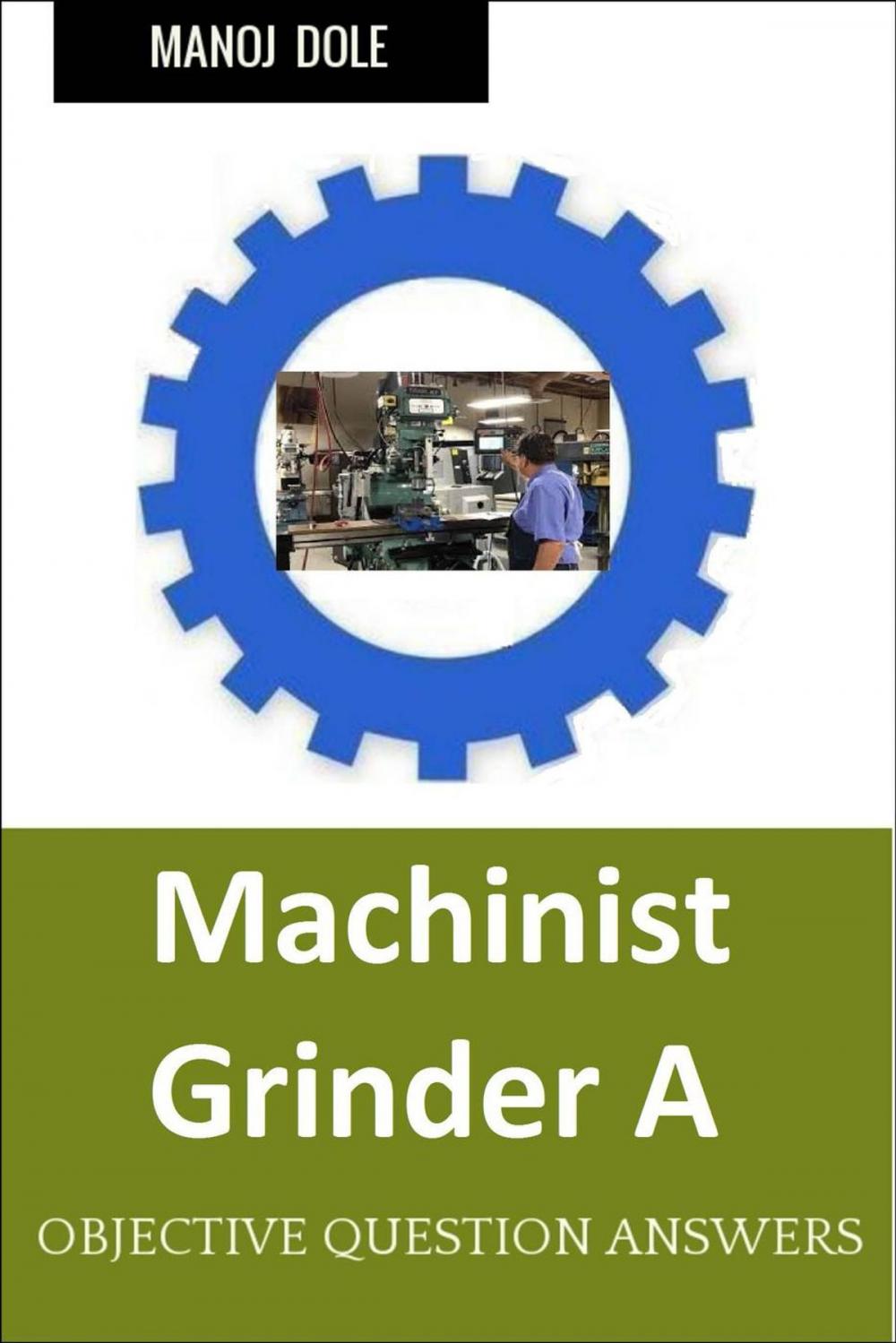 Big bigCover of Machinist Grinder A