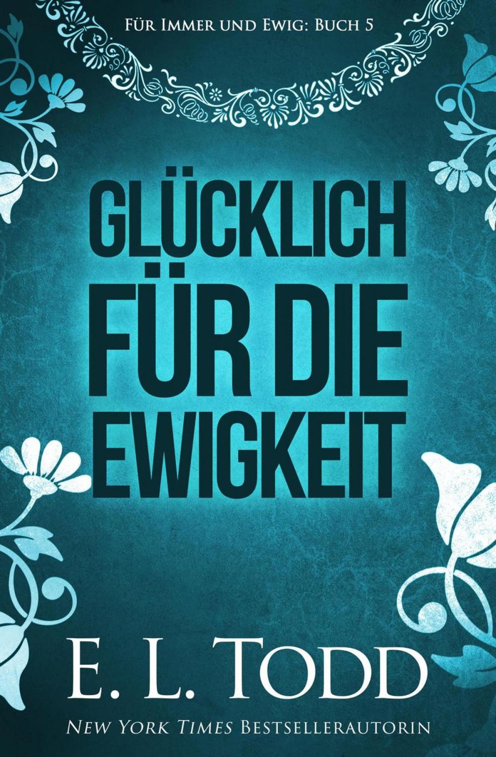 Big bigCover of Glücklich für die Ewigkeit