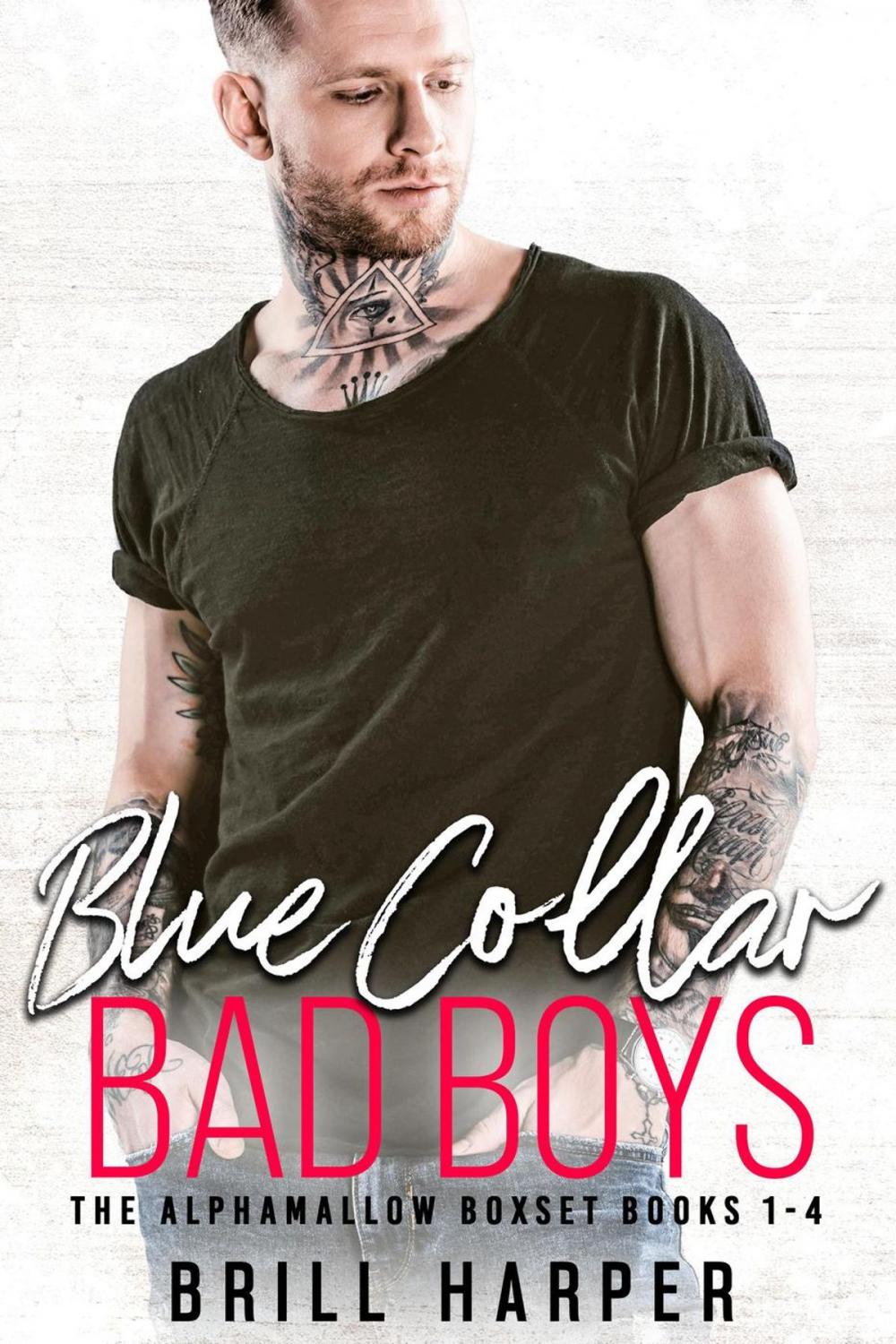 Big bigCover of Blue Collar Bad Boys: Books 1-4