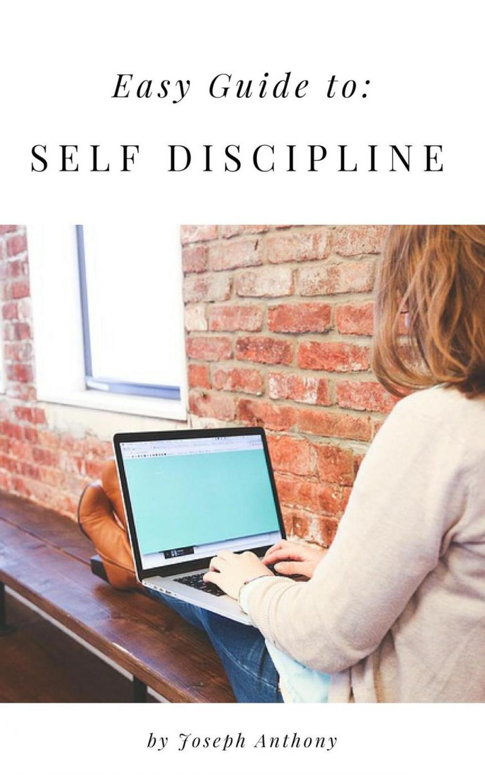 Big bigCover of Easy Guide to: Self Discipline