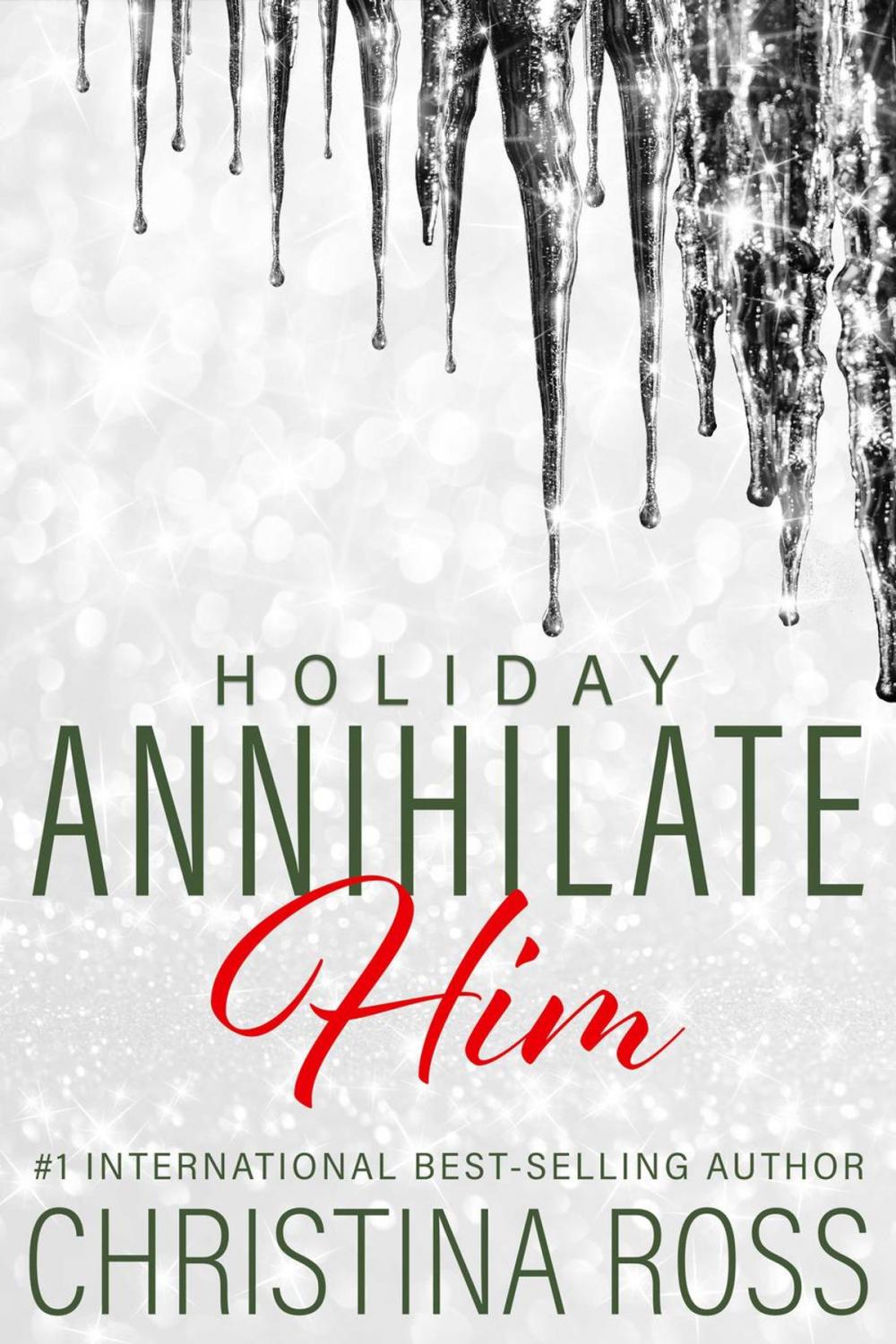 Big bigCover of Annihilate Him: Holiday