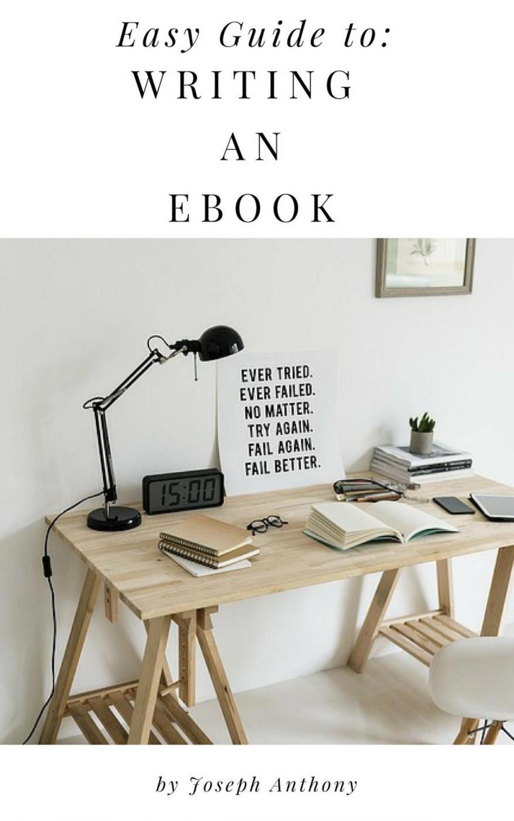 Big bigCover of Easy Guide to: Writing an Ebook