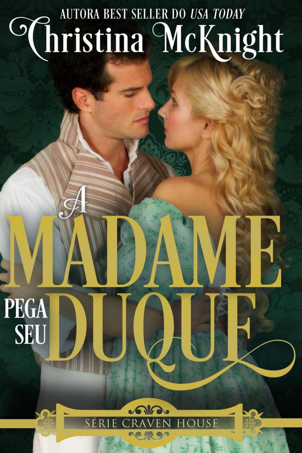 Big bigCover of A Madame Pega seu Duque