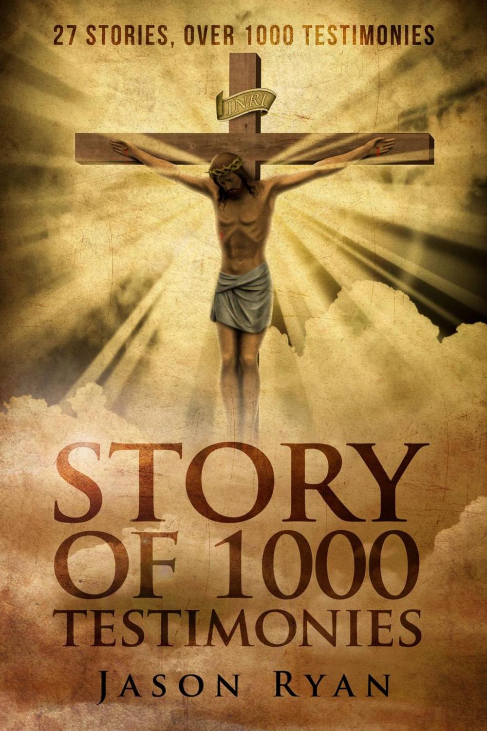 Big bigCover of 1000 Testimonies: Satanist to Christian