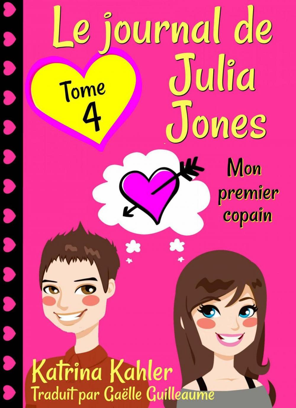 Big bigCover of Le journal de Julia Jones -Tome 4 - Mon premier copain