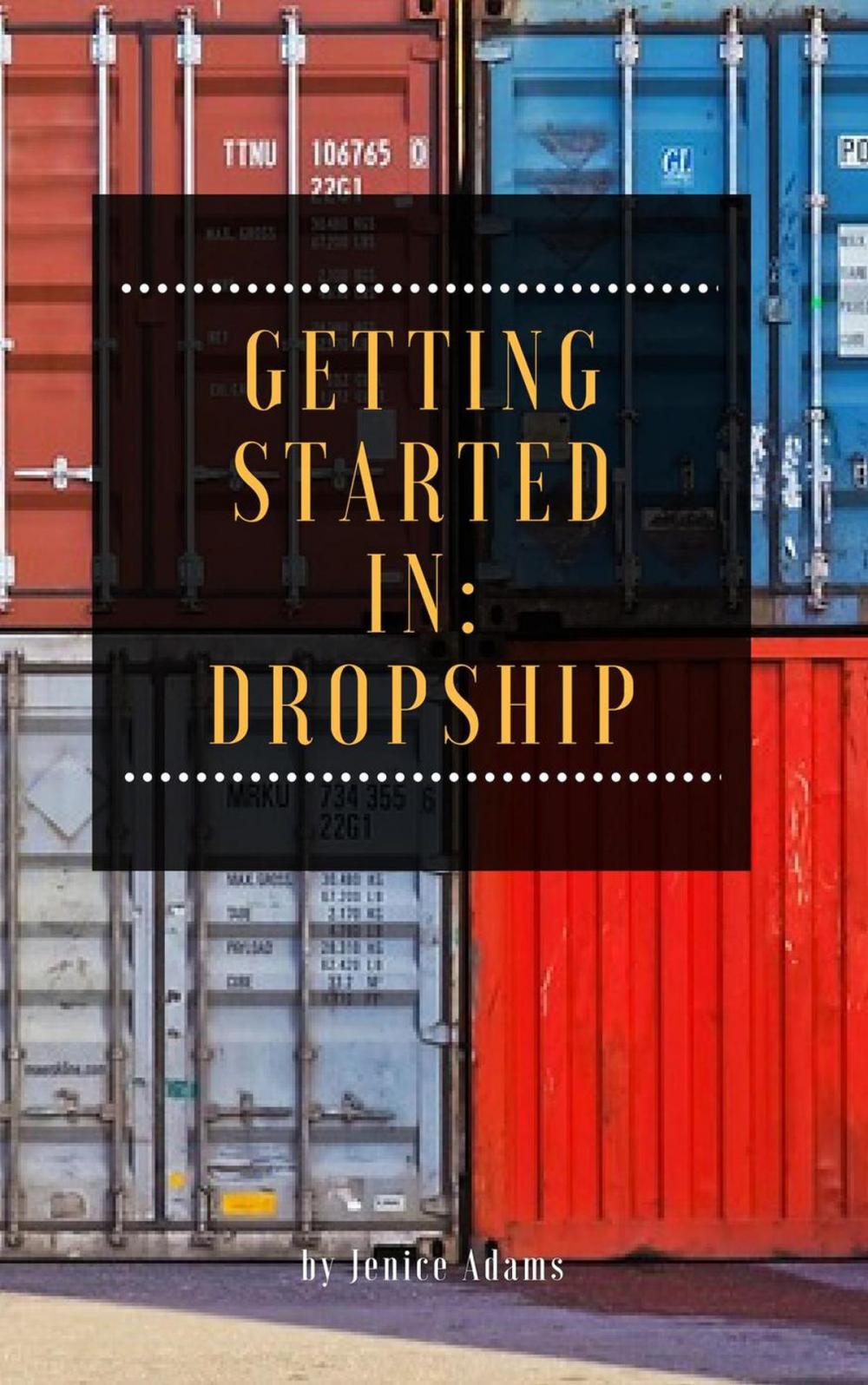 Big bigCover of Getting Started in: Dropship