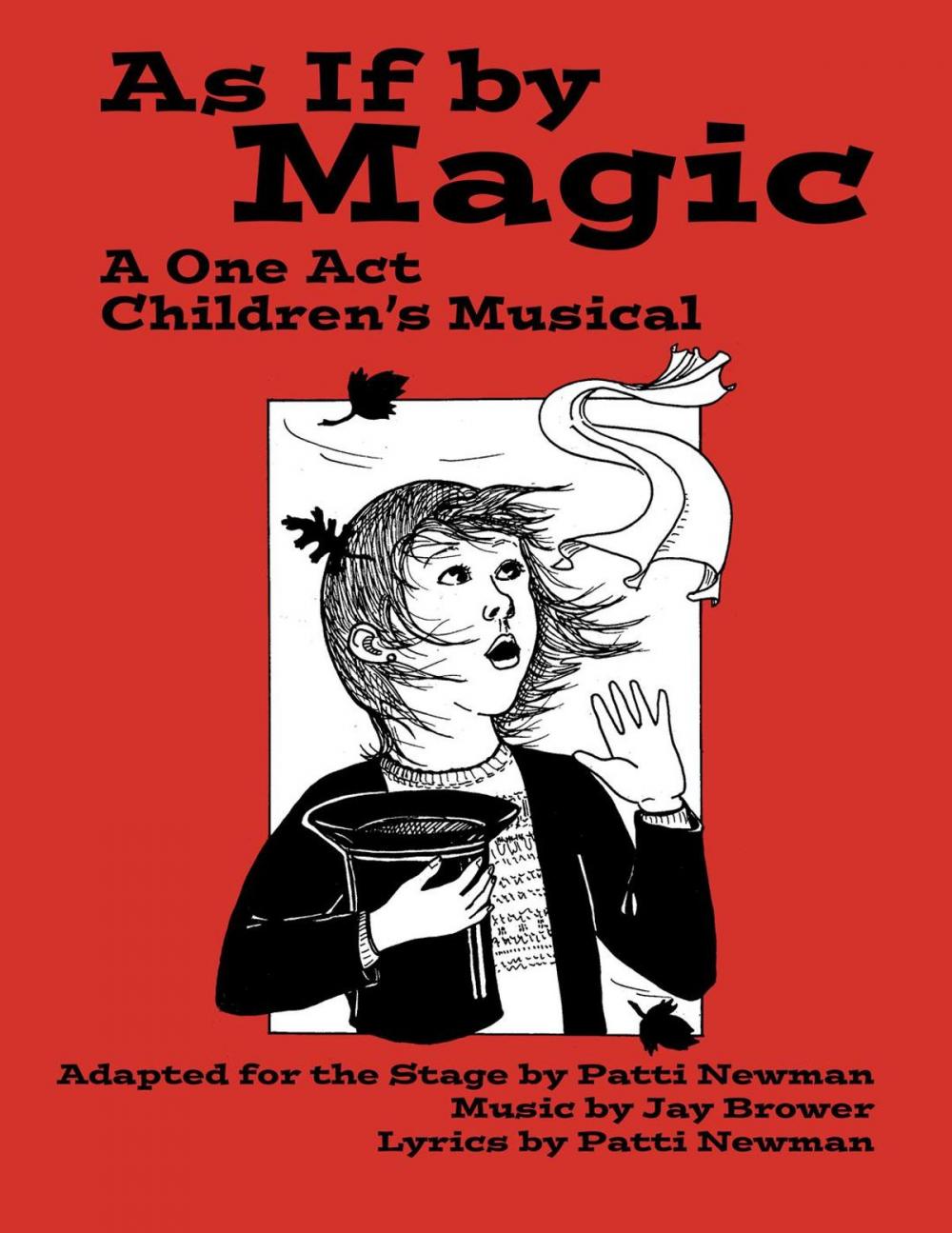 Big bigCover of As If By Magic: A One Act Children's Musical