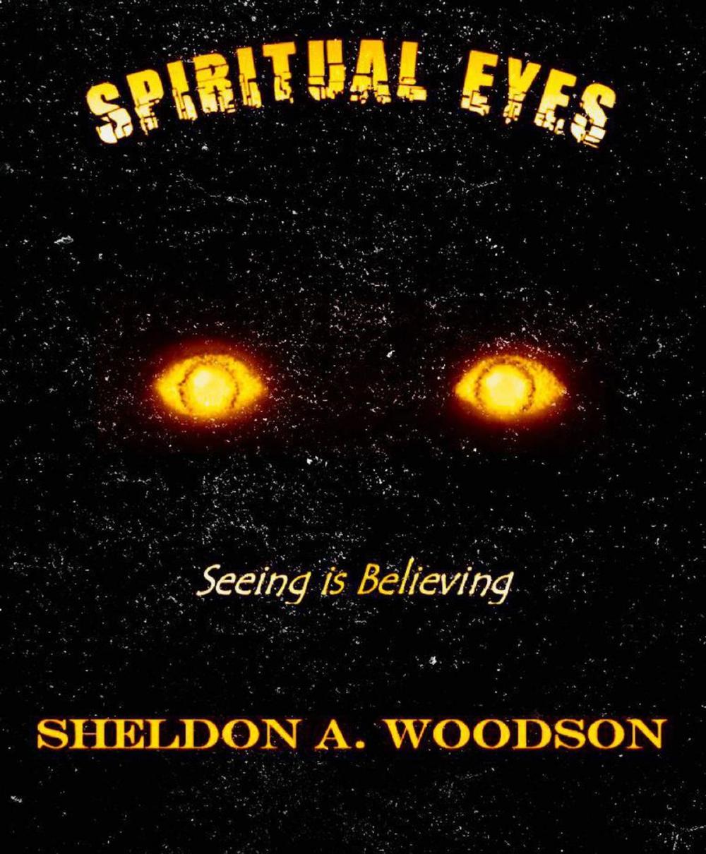 Big bigCover of Spiritual Eyes: Seeing is Believing