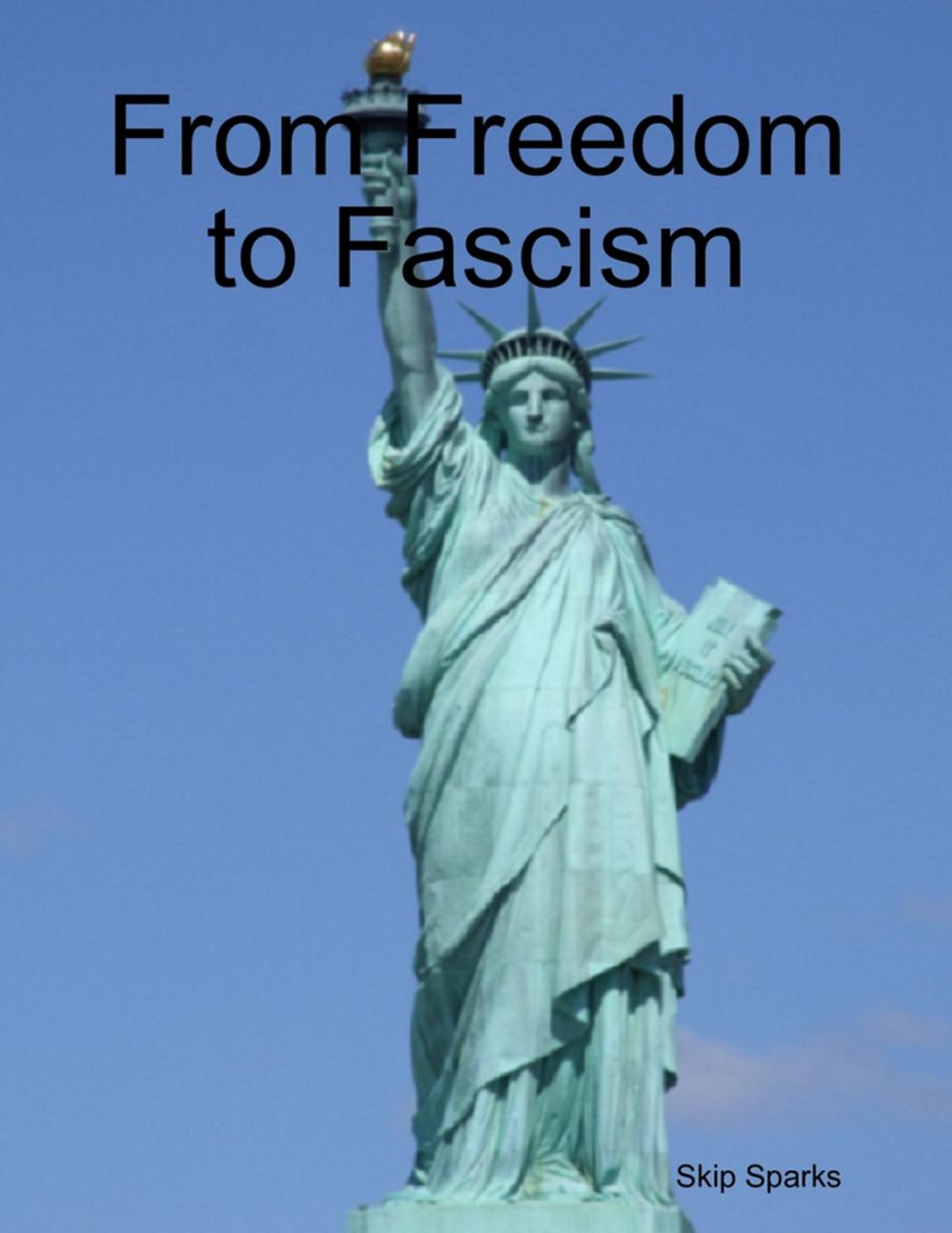 Big bigCover of From Freedom to Fascism