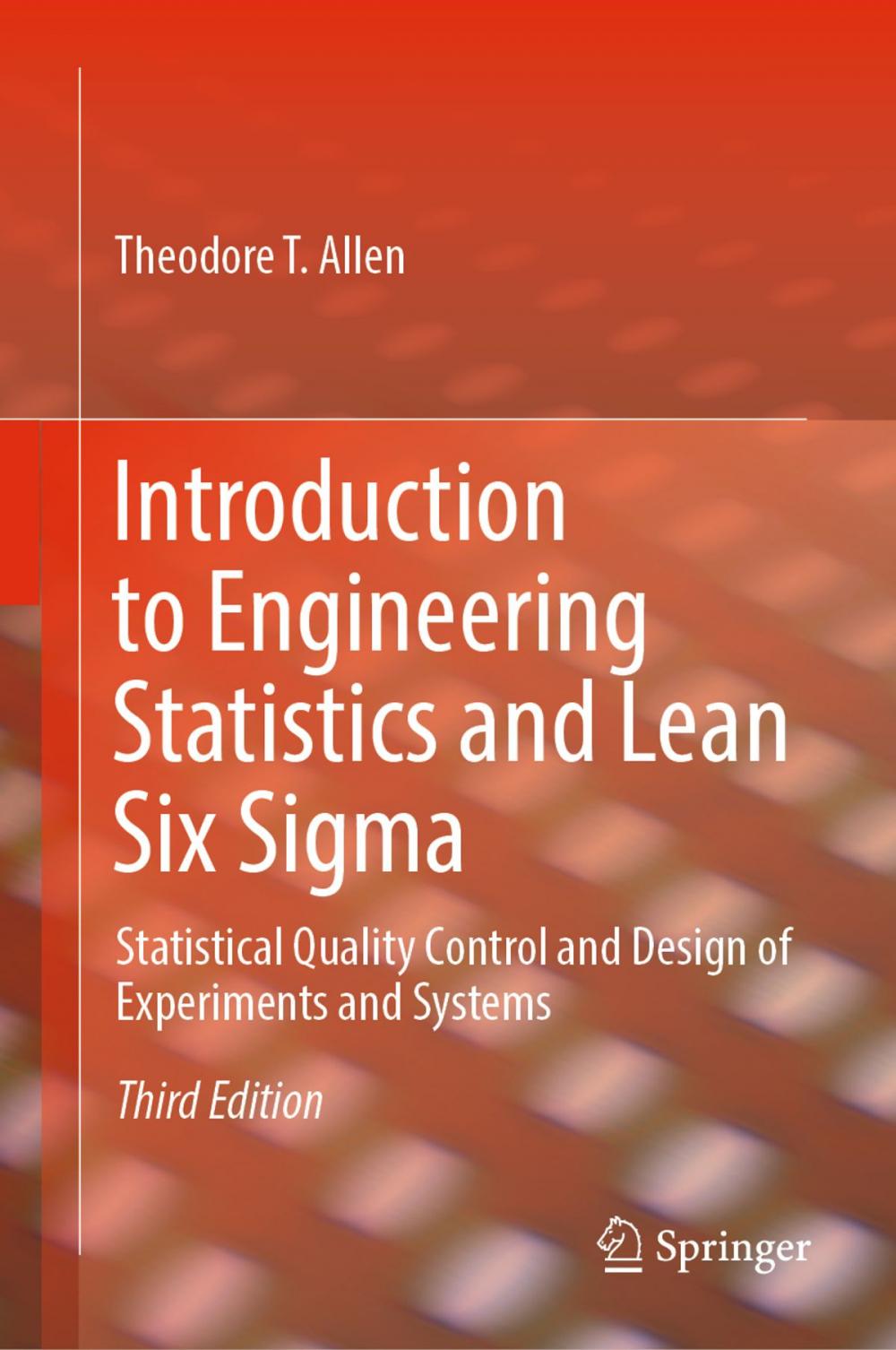 Big bigCover of Introduction to Engineering Statistics and Lean Six Sigma