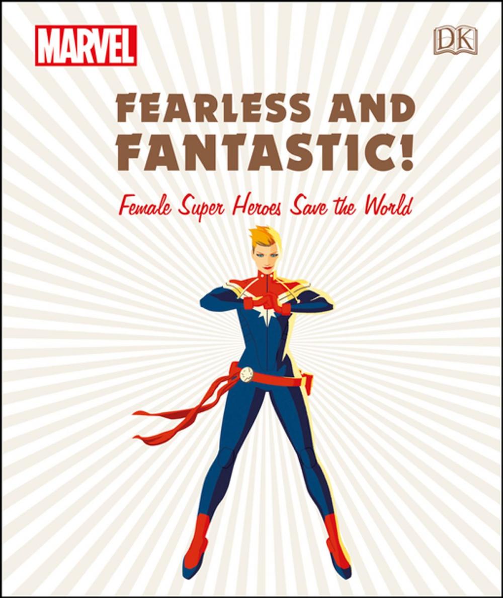 Big bigCover of Marvel: Fearless and Fantastic! Female Super Heroes Save the World