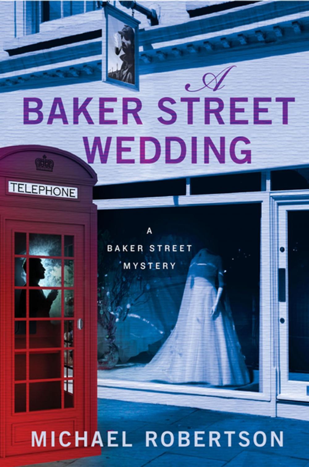 Big bigCover of A Baker Street Wedding