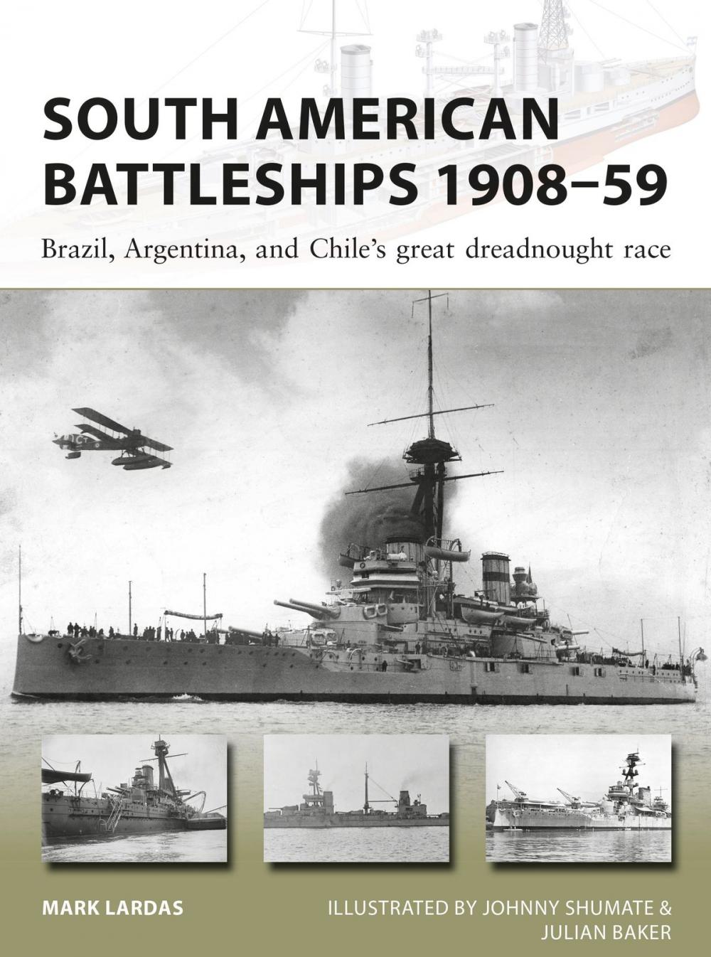 Big bigCover of South American Battleships 1908–59