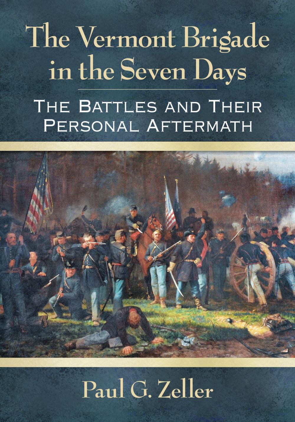 Big bigCover of The Vermont Brigade in the Seven Days